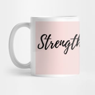 Strength - Pink Background Positive Affirmation Mug